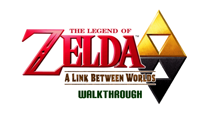 A Link Between Worlds Walkthrough - Zelda Dungeon
